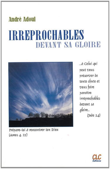 Irréprochables devant sa gloire