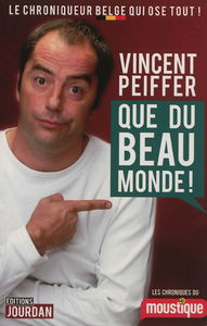 2011, que du beau monde ! : le chroniqueur belge qui ose tout !