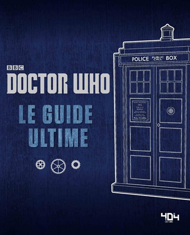 Couverture de Doctor Who : le guide ultime