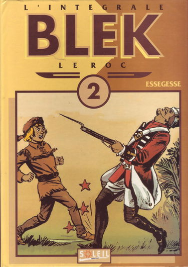 Blek le roc, l'intégrale tome 2