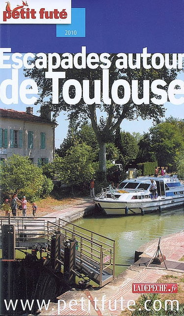 Couverture de Escapades autour de Toulouse : 2010