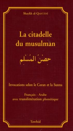 La citadelle du musulman