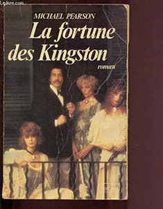 La fortune des Kingston