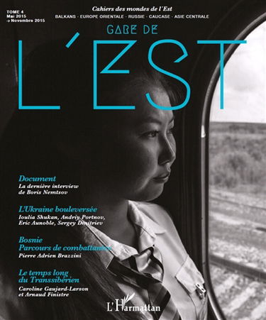 Gare de l'Est : cahiers des mondes de l'Est, n° 4