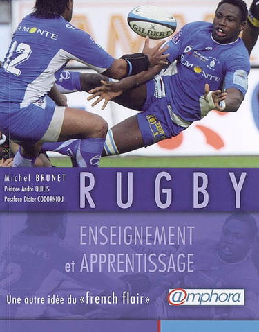 Rugby, enseignement et apprentissage : une autre idée du french flair