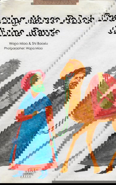 Tracing Marco Polo's China Route