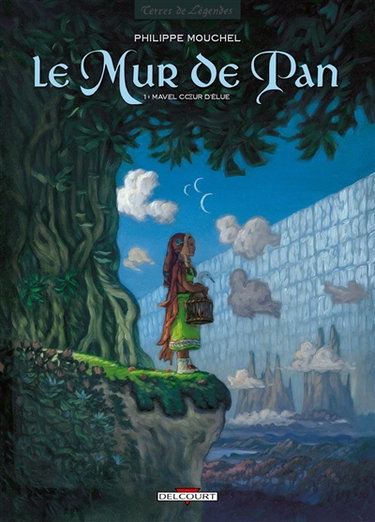 Le mur de Pan. Vol. 1. Mavel coeur d'élue