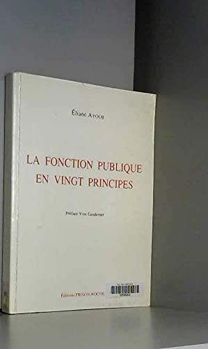 La fonction publique en vingt principes