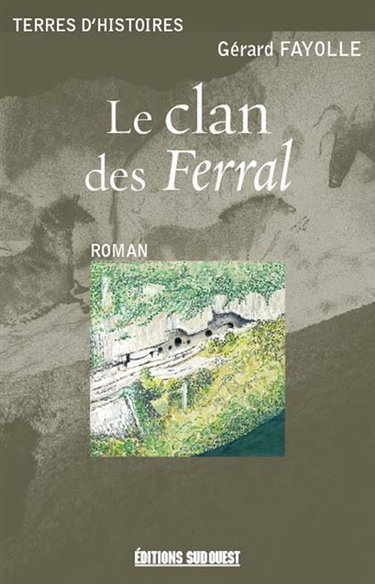 Le clan des Ferral : un conte du Périgord
