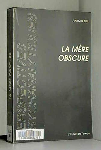 La mère obscure