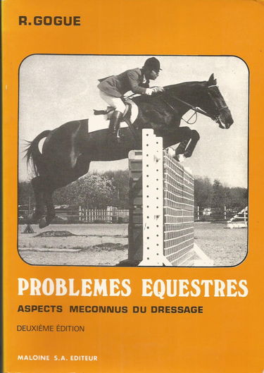 Problèmes équestres, aspects méconnus du dressage