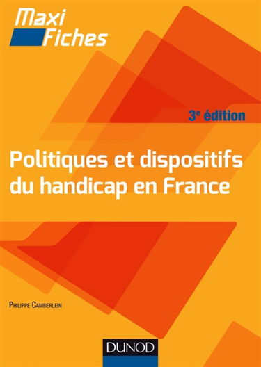 Politiques et dispositifs du handicap en France