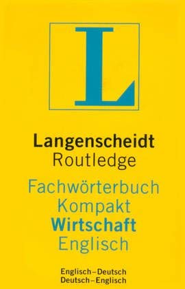 Couverture de Langenscheidts Fachwörterbuch Kompakt, Routledge Fachwörterbuch Kompakt Wirtschaft, Englisch (Livre en allemand)