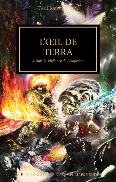 The Horus heresy. L'oeil de Terra : je suis la vigilance de l'Empereur