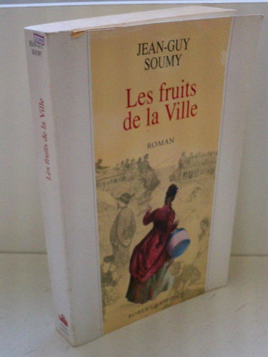 Les moissons délaissées. Vol. 2. Les Fruits de la ville