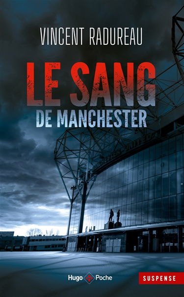 Le sang de Manchester