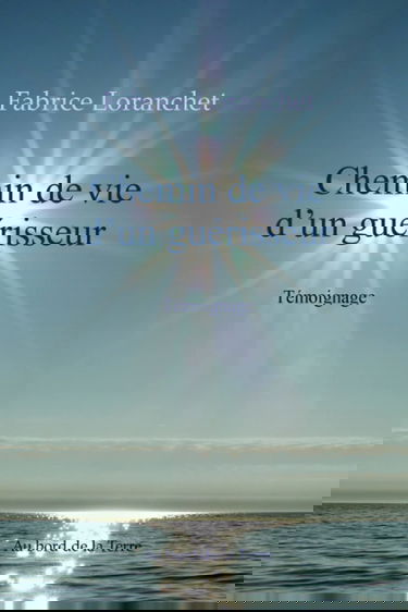 Chemin de vie d'un guérisseur: Témoignage