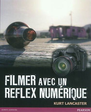 Filmer avec un reflex numérique