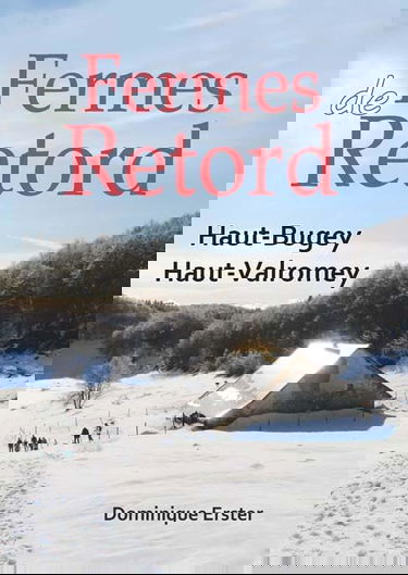 Fermes de Retord: Haut-Bugey, Haut-Valromey