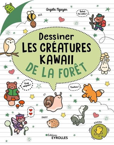 Couverture de Dessiner les créatures kawaii de la forêt