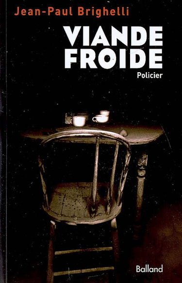 Viande froide : policier