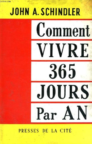 Couverture de COMMENT VIVRE 365 JOURS PAR AN
