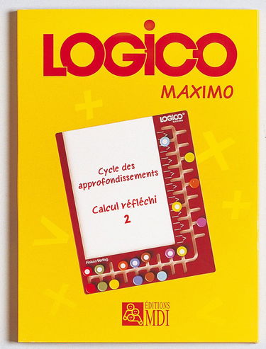 Logico Maximo Calcul réfléchi Cycle 3 - Fichier 2