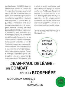 Jean-Paul Deléage : un combat pour la biosphère : morceaux choisis & hommages