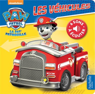 La Pat' Patrouille : les véhicules