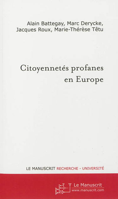Citoyennetés profanes en Europe : enquêtes et interprétations