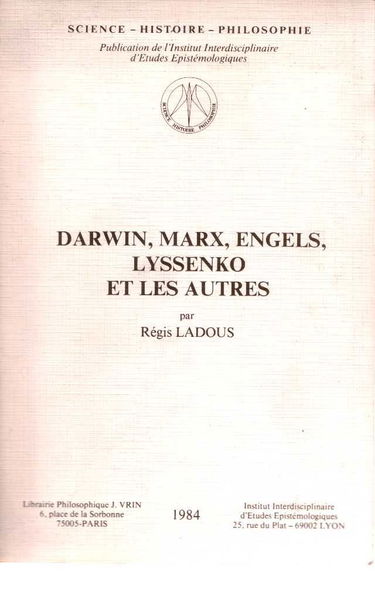 Darwin, Marx, Engels, Lyssenko et les autres