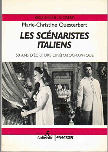 Les Scénaristes italiens : 50 ans d'écriture cinématographique