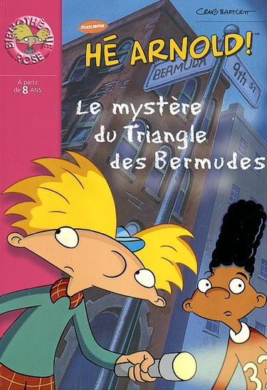 Hé Arnold !. Vol. 2002. Arnold et leTriangle des Bermudes