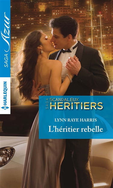 L'héritier rebelle : scandaleux héritiers