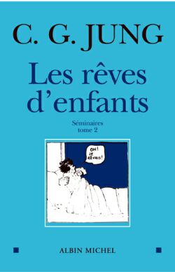 Les rêves d'enfants. Vol. 2. Séminaires 1939-1941