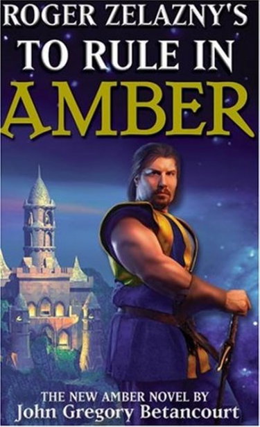 Couverture de To Rule in Amber: Book 3, of the New Amer Trilogy