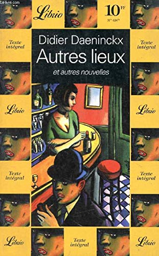 Couverture de Autres lieux et autres nouvelles par Didier Daeninckx