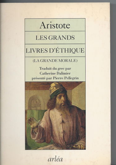 Les grands livres d'éthique : la grande morale