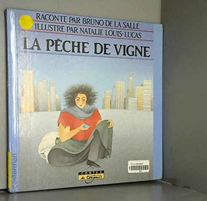 La Pêche de vigne