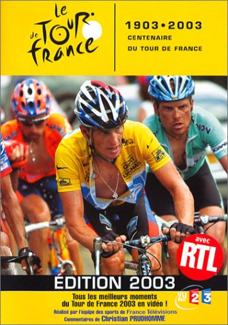 Couverture de Le Tour de France 2003 par Des Sports De France Television Equipe