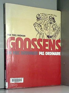 Goossens : un mec ordinaire pas ordinaire