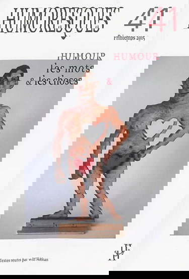 Humoresques, n° 41. Humour : les mots & les choses