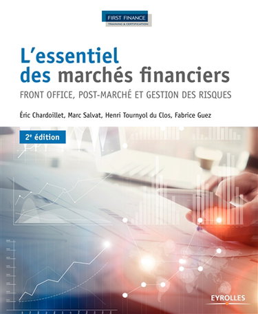 Couverture de L'essentiel des marchés financiers : front office, post-marché et gestion des risques
