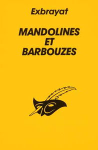 Mandolines et barbouzes