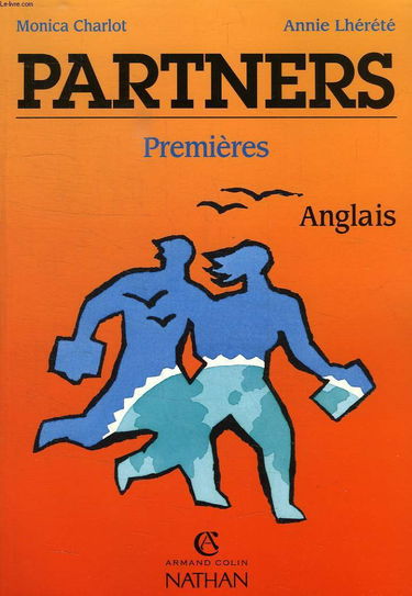 Partners, anglais, premières : livre de l'élève