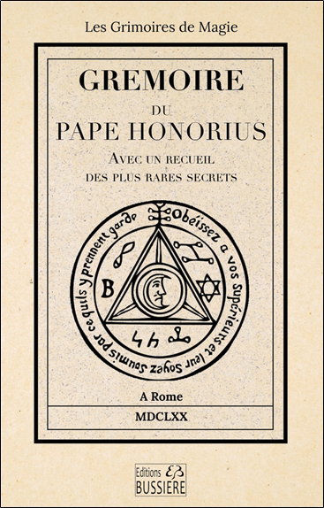 Couverture de Gremoire du pape Honorius : avec un recueil des plus rares secrets