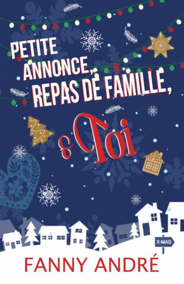 Petite annonce, repas de famille, & toi: une romance de Noël MM feel good