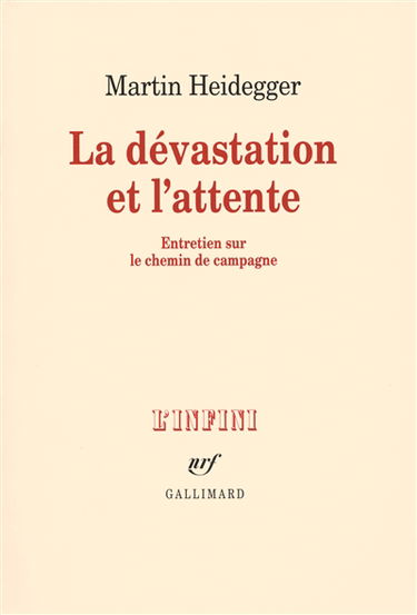 La dévastation et l'attente : entretien sur le chemin de campagne