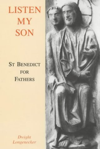 Couverture de Listen My Son: St.Benedict for Fathers