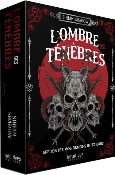 L'ombre des ténèbres : affrontez vos démons intérieurs